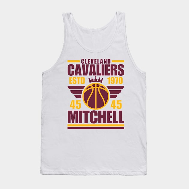 Cleveland Cavaliers Mitchell 45 Basketball Retro Tank Top by ArsenBills